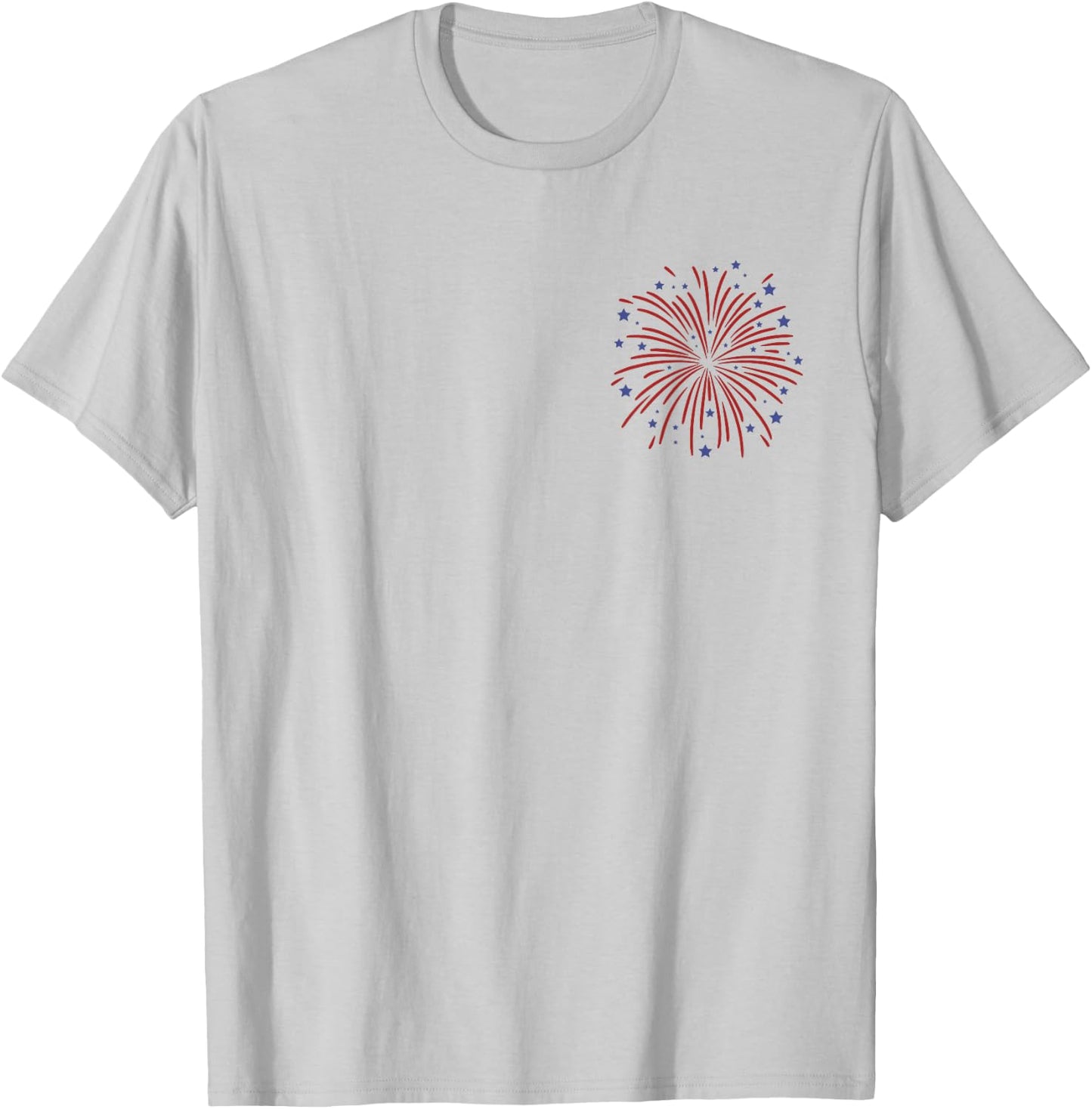 Freedom Family Faith Friends Fireworks Fourth of July Party T-Shirt - T-Shirt | Ash