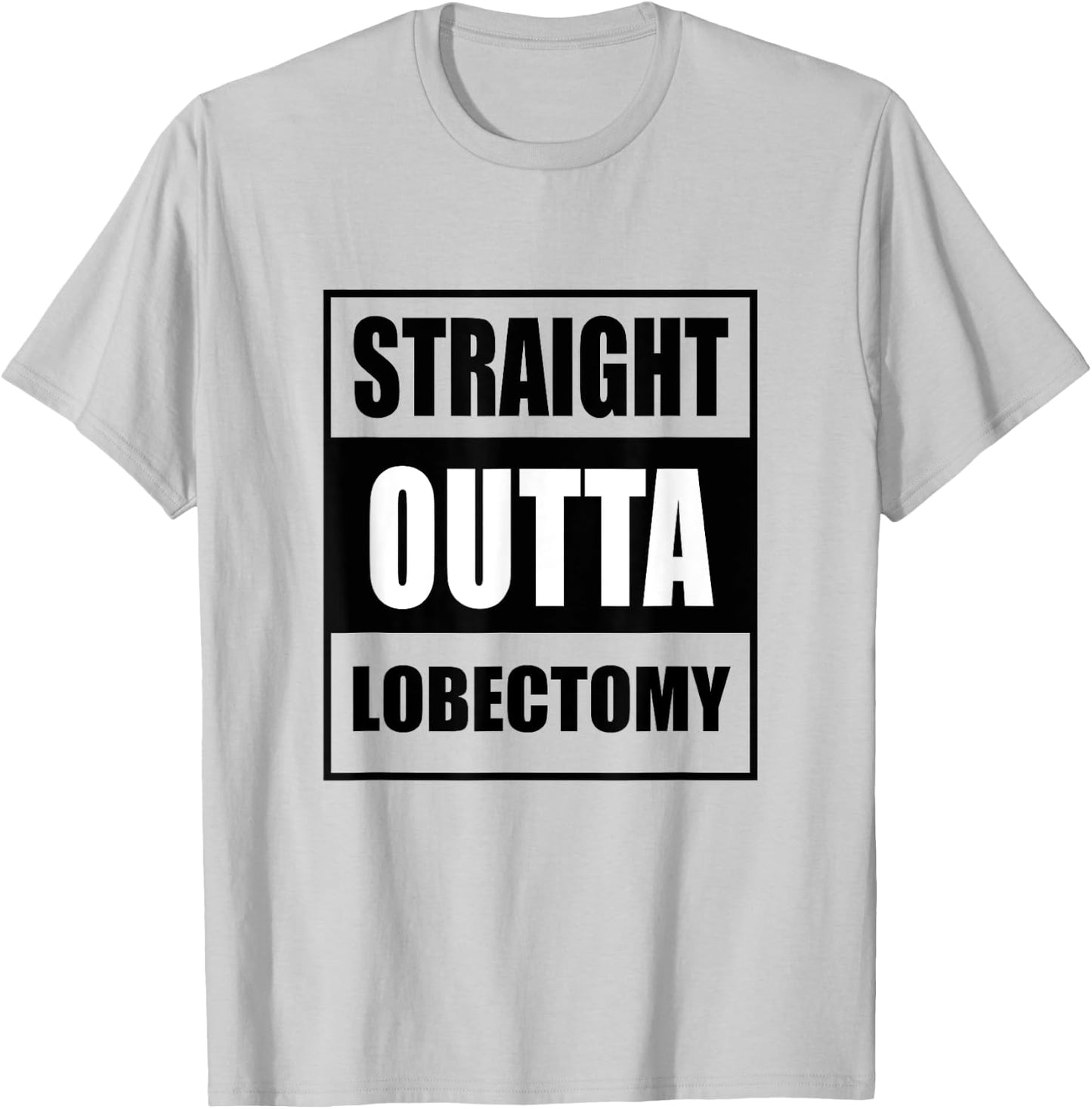 Straight Outta Lobectomy Get Well Soon Recovery T-Shirt - T-Shirt | Ash