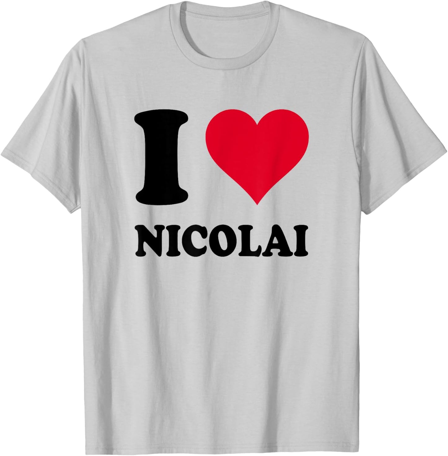 I Love Nicolai T-Shirt - T-Shirt | Ash