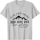 Give God Glory Christian Faith Quote Mountains T-Shirt - T-Shirt | Ash