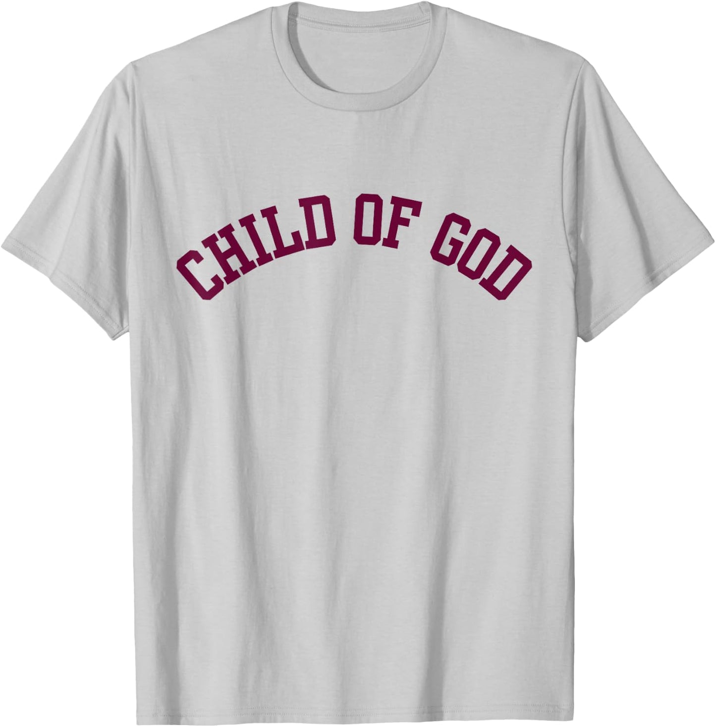 Child of God. Christian theme T-Shirt - T-Shirt | Ash