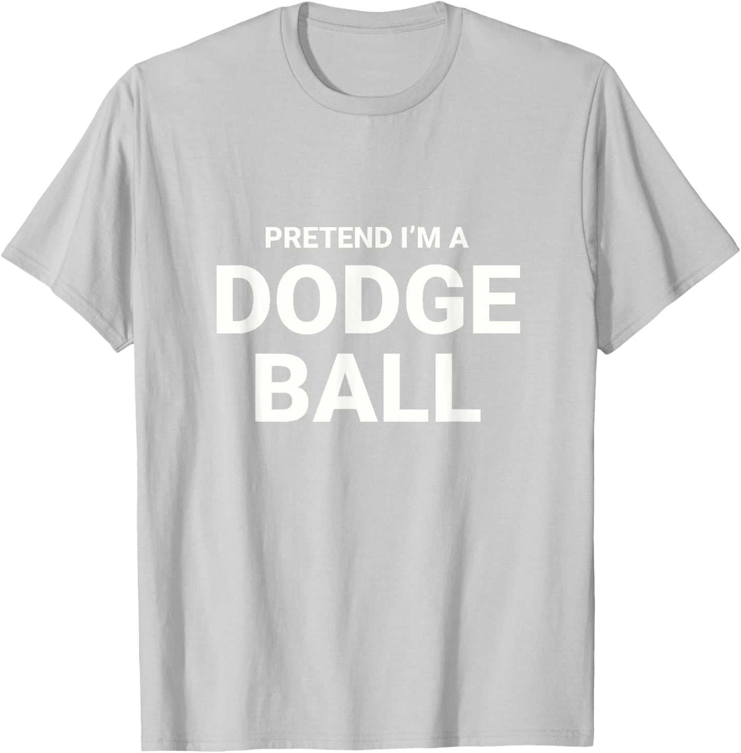 Pretend I’m A Dodgeball, easy funny lazy halloween costume T-Shirt - T-Shirt | Ash
