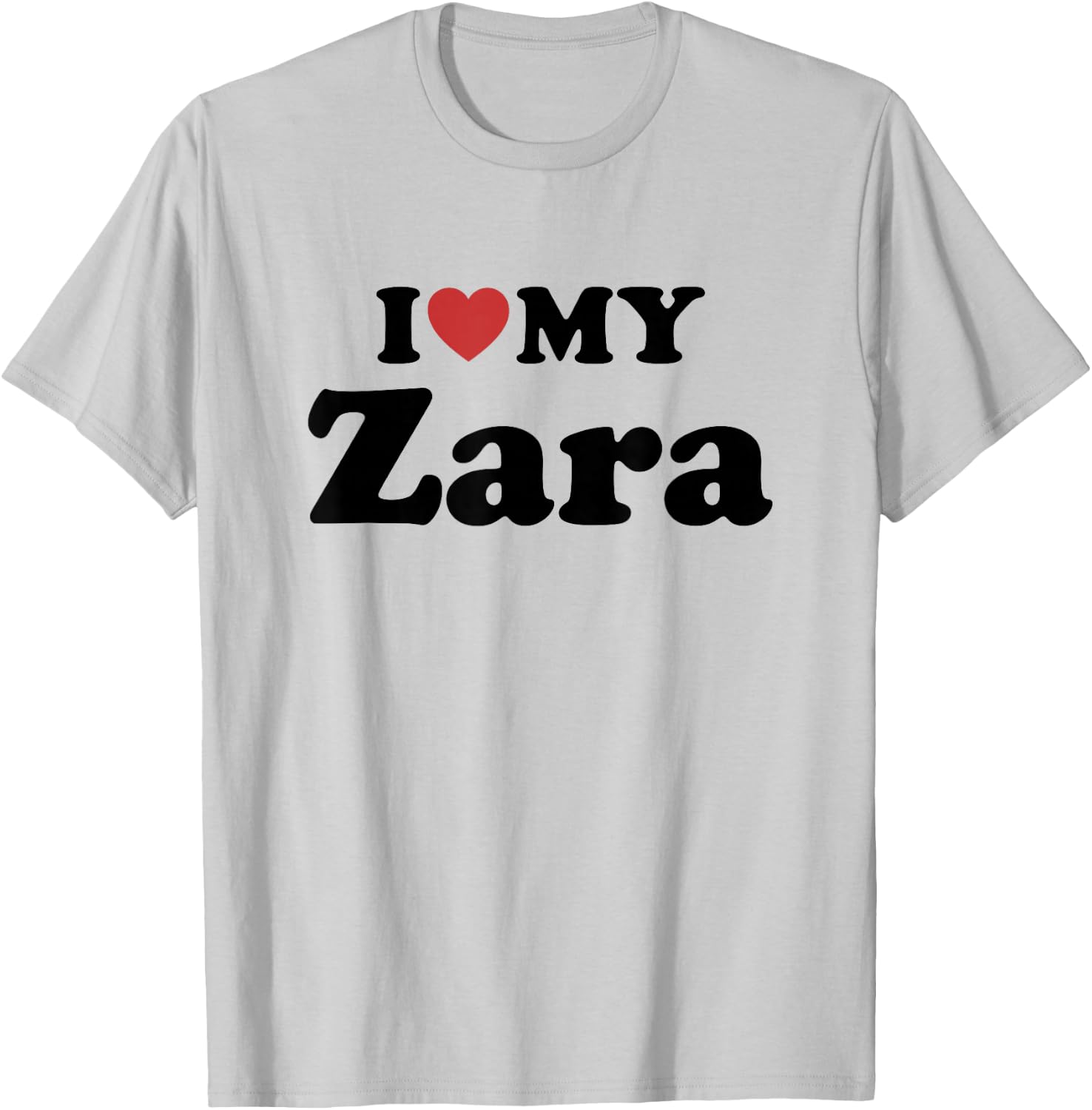 I Love My Zara T-Shirt - T-Shirt | Ash