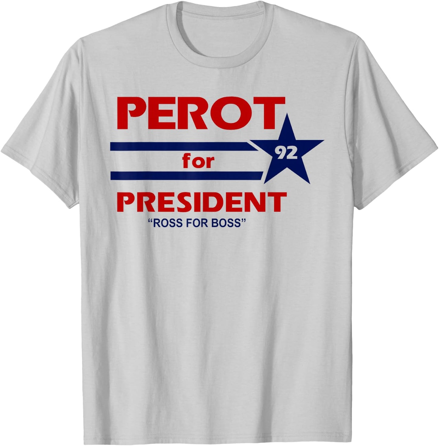 Perot for President 1992 Election Throwback T Shirt T-Shirt - T-Shirt | Ash