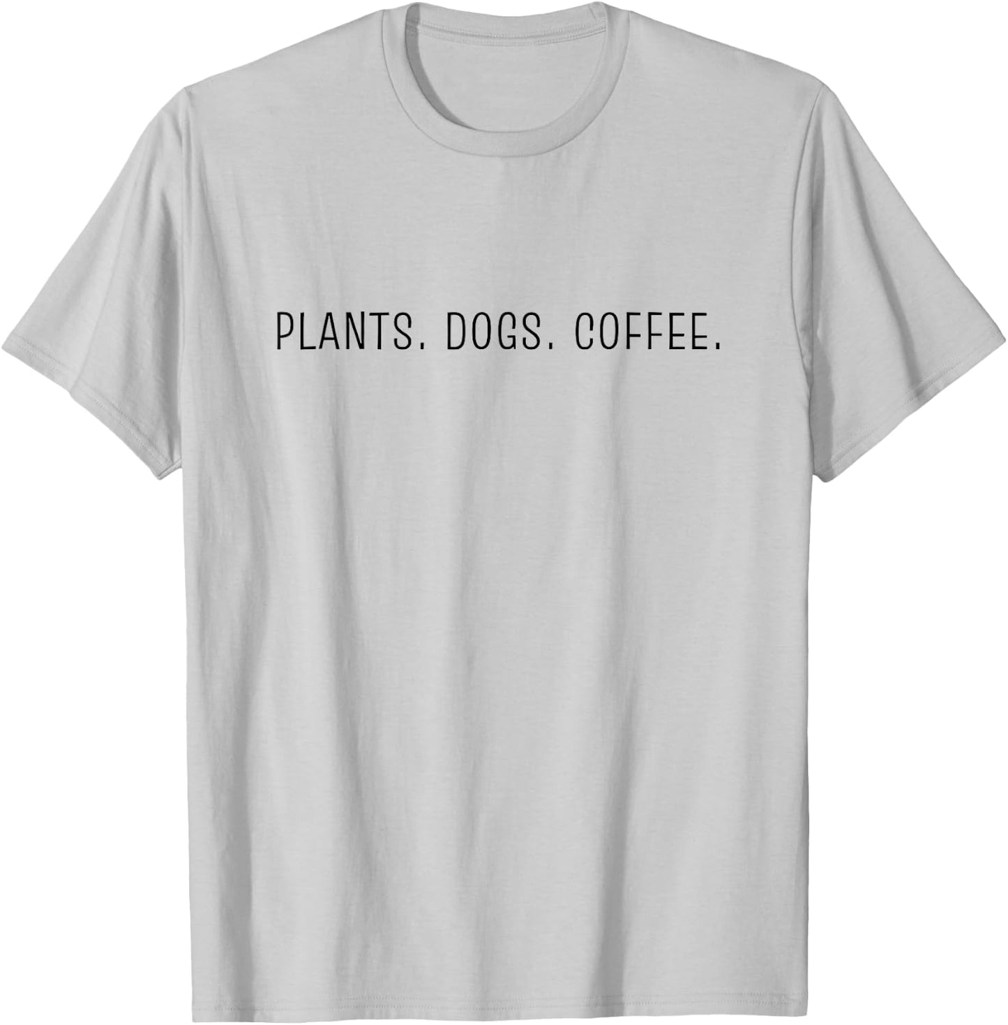 Plants Dogs Coffee T-Shirt - T-Shirt | Ash