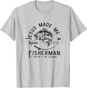 Jesus Made Me A Fisherman I Catch He Cleans Mark 1:17 T-Shirt - T-Shirt | Ash