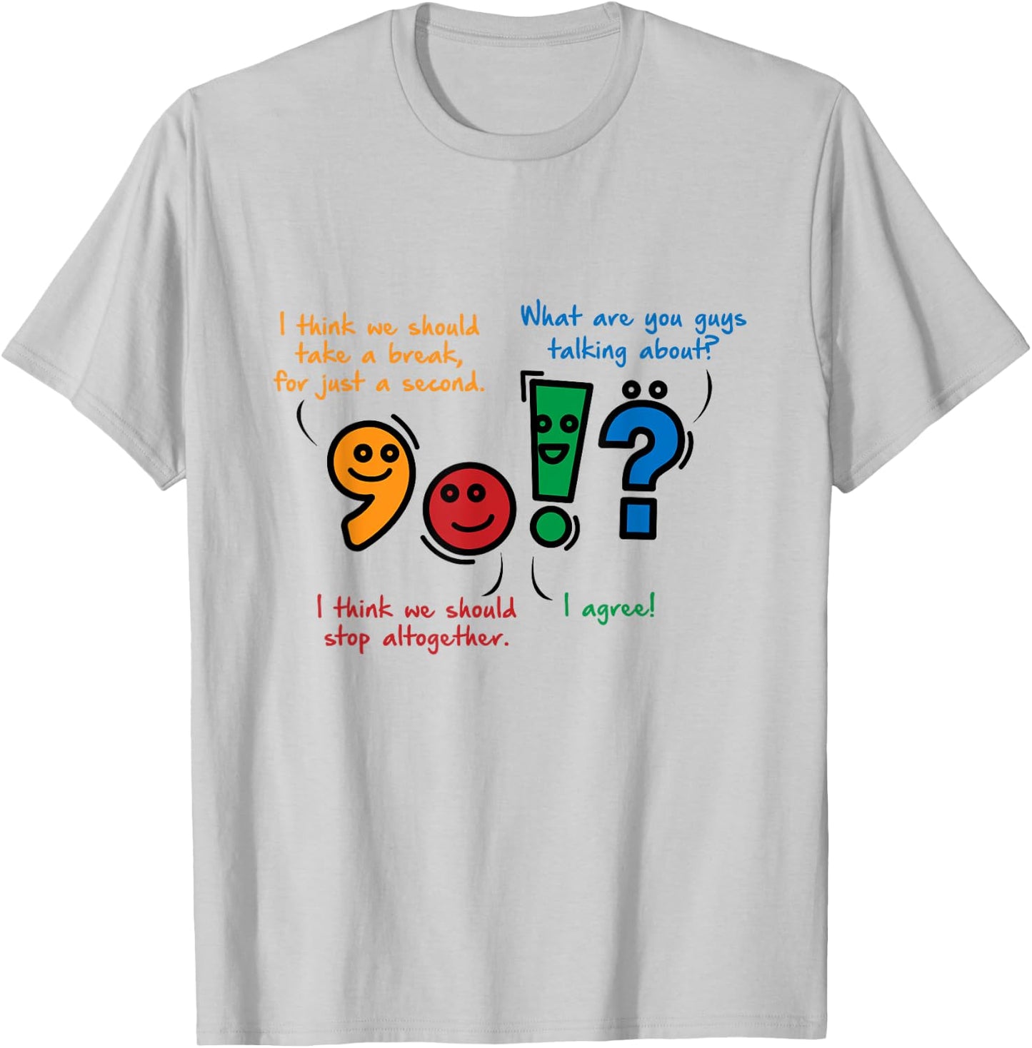 English Punctuation Funny T-Shirt - T-Shirt | Ash