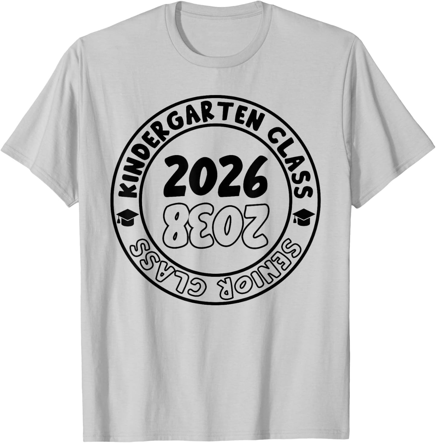 Kindergarten Graduation Class Of 2026 Senior Class of 2038 T-Shirt - T-Shirt | Ash