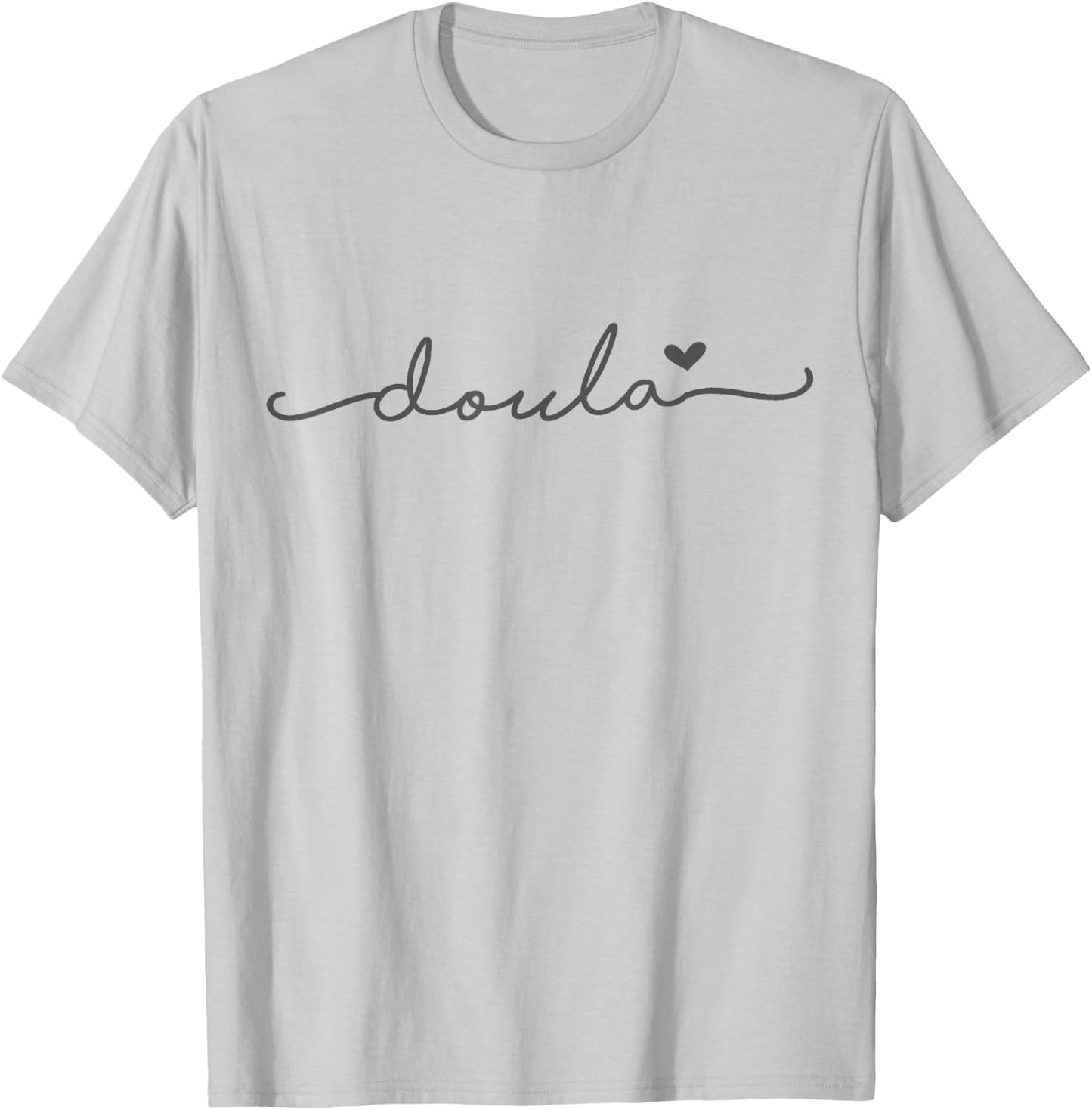 Simple Sweet Doula with a Heart for Birth & Postpartum T-Shirt - T-Shirt | Ash