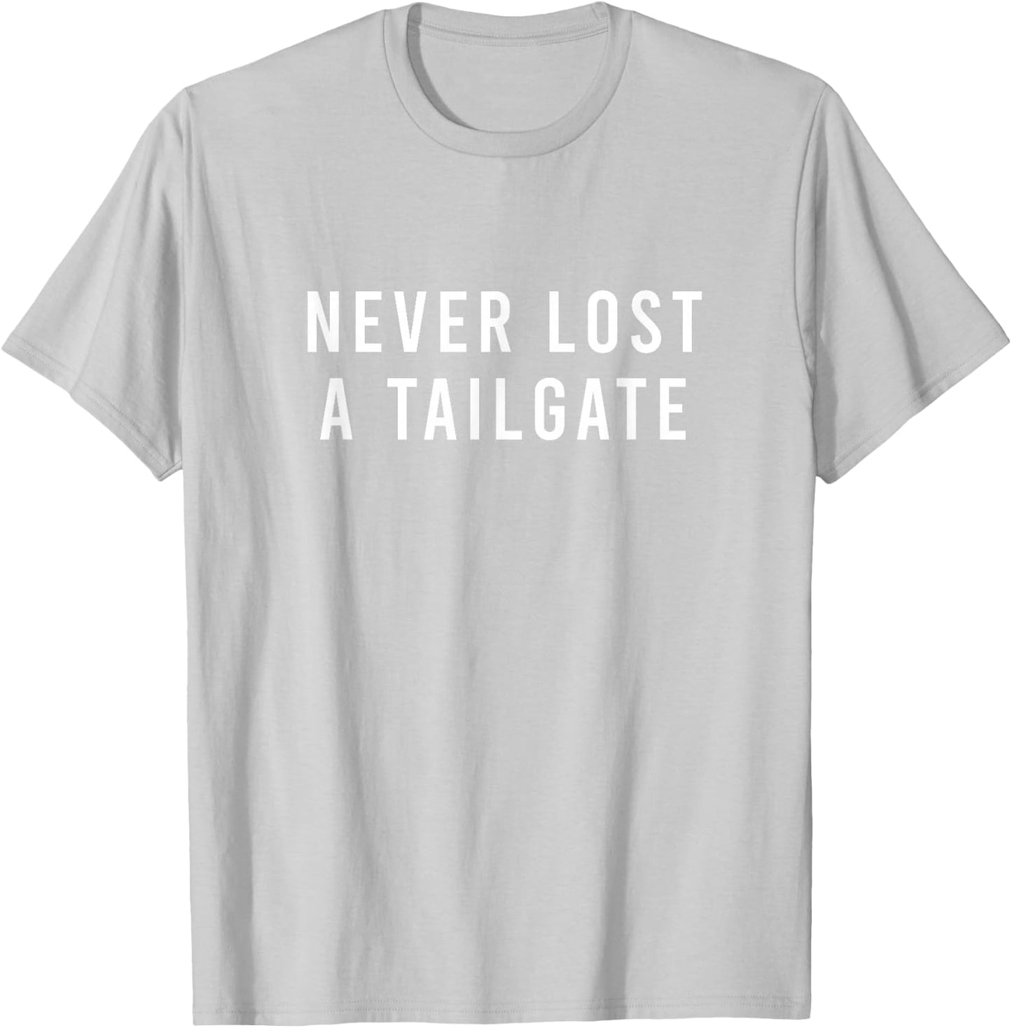 Never Lost A Tailgate Orange White T-Shirt - T-Shirt | Ash