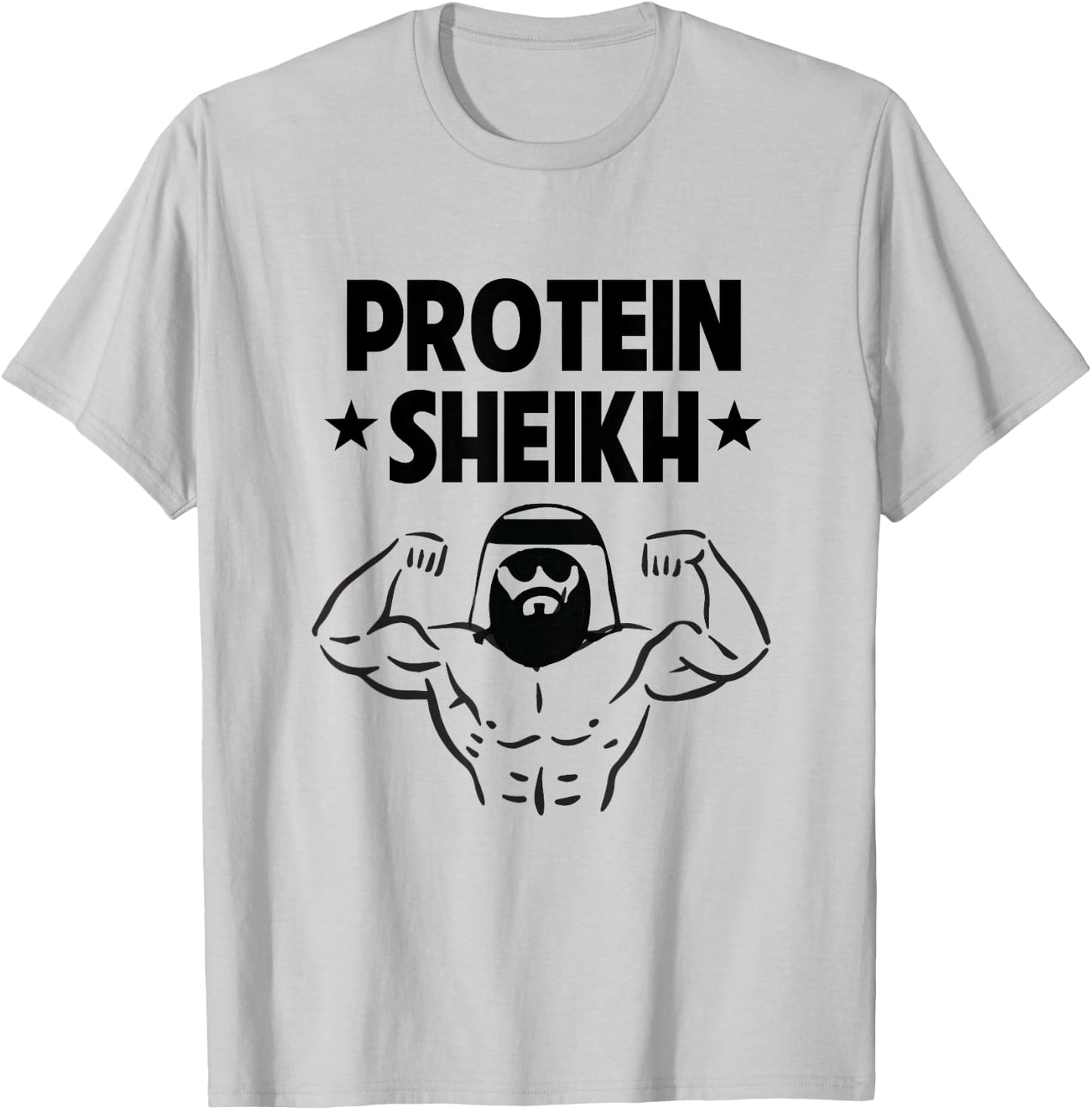 Protein Sheikh Funny Arabic Gym Fitness Lover Bodybuilding T-Shirt - T-Shirt | Ash