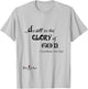 Do All to the Glory of God 1 Corinthians 10:31 Christian T T-Shirt - T-Shirt | Ash