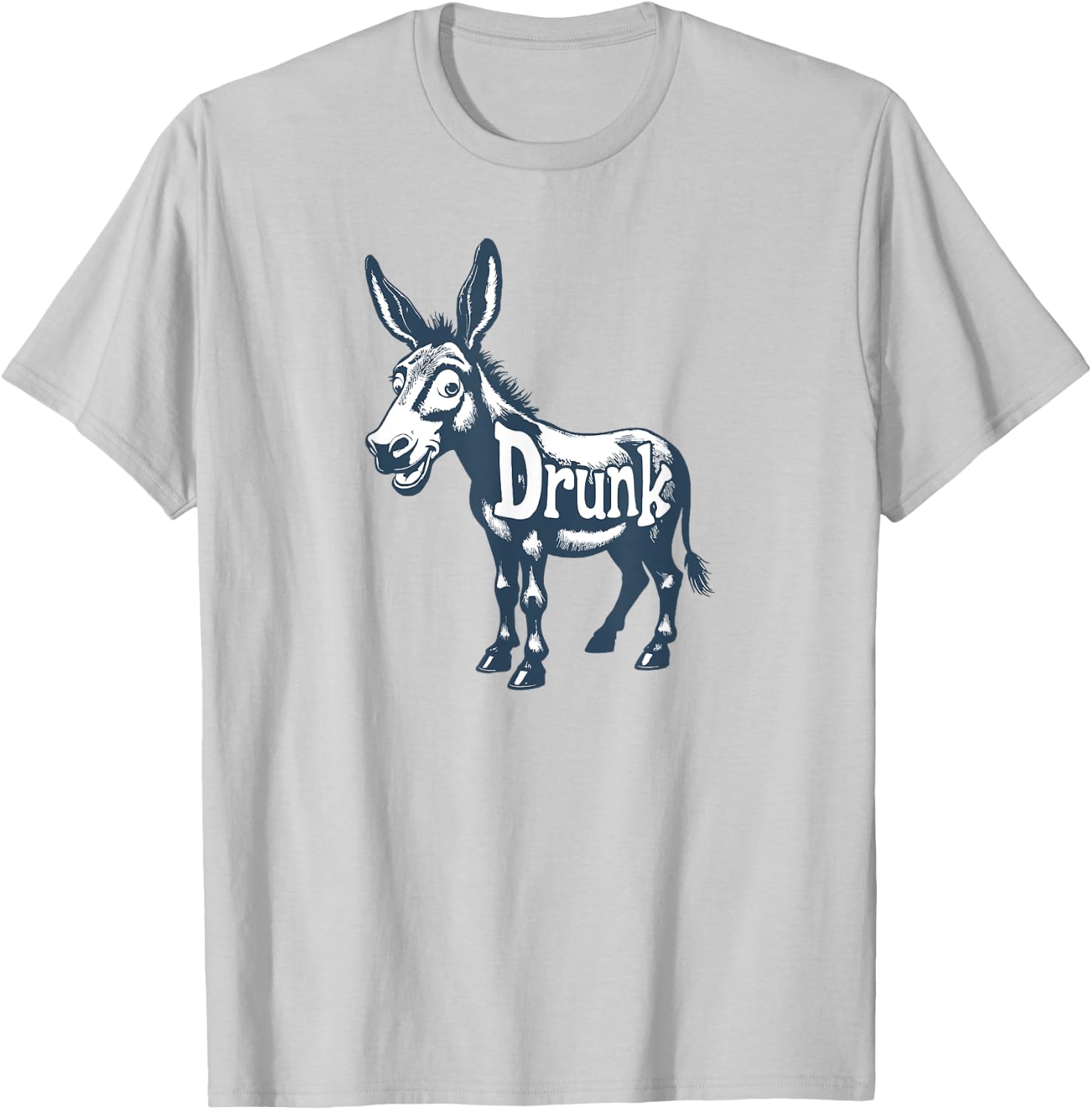 Drunk Ass T-Shirt - T-Shirt | Ash