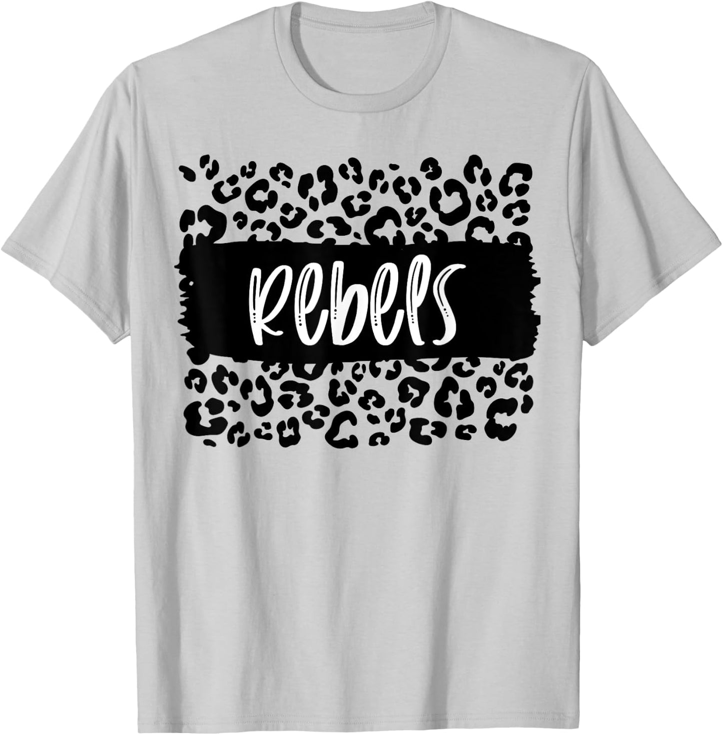 Rebels Team Mascot School Spirit Game Night Leopard Print T-Shirt - T-Shirt | Ash