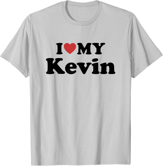 I Love My Kevin T-Shirt - T-Shirt | Ash