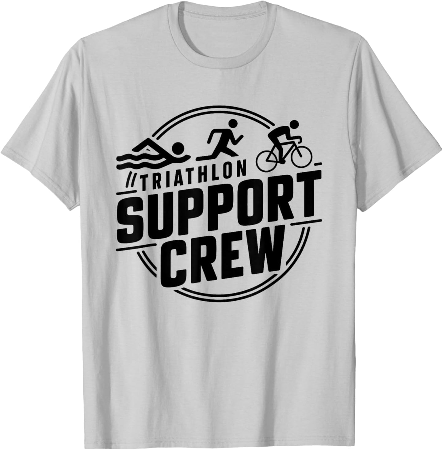 Triathlon Inspired Support Crew Related Triathlete T-Shirt - T-Shirt | Ash