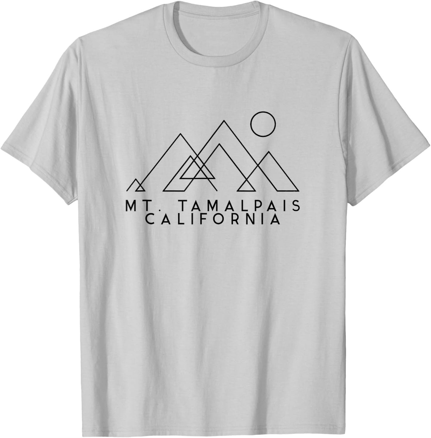 Mount Tamalpais California | Mount Tam | Mt. Tamalpais CA T-Shirt - T-Shirt | Ash