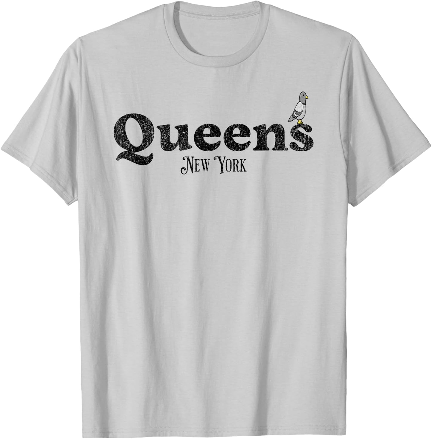 Queens New York Funny Pigeon | Streets of NYC New York City T-Shirt - T-Shirt | Ash