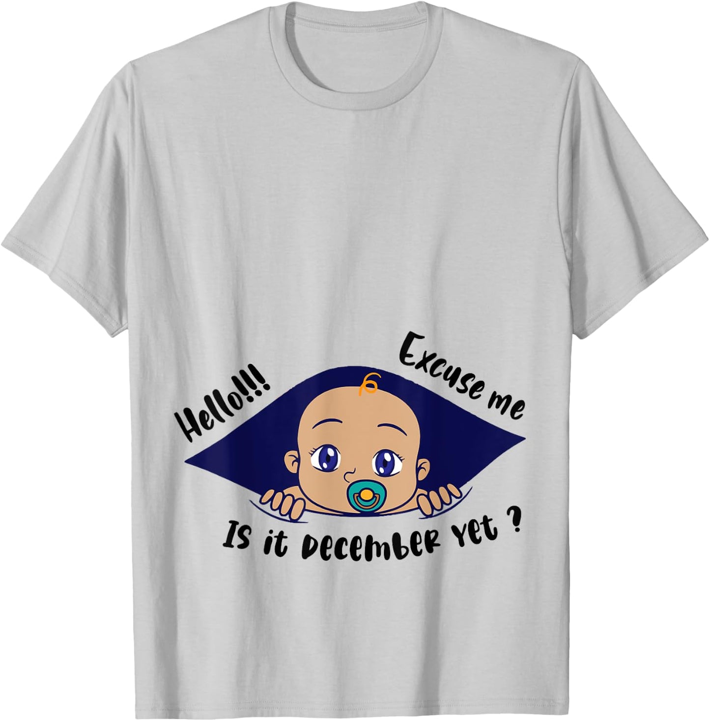 Excuse Me Is It December Yet Pregnancy Baby Announcement T-Shirt - T-Shirt | Ash