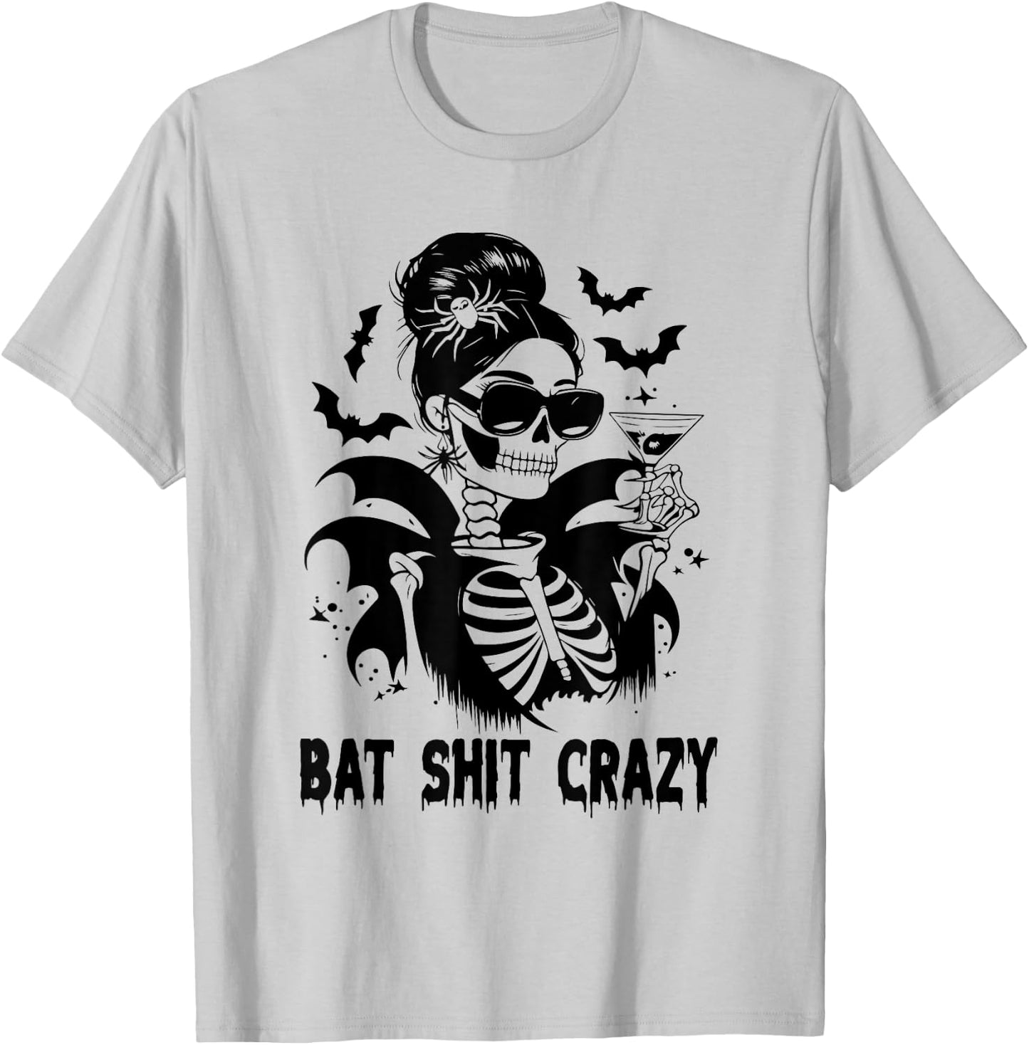 Bat Shit Crazy Halloween Witch Messy Bun Skull T-Shirt - T-Shirt | Ash