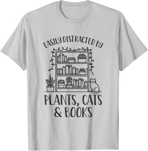 Easily Distracted By Plants Cats And Books Shirt Funny T-Shirt - T-Shirt | Ash