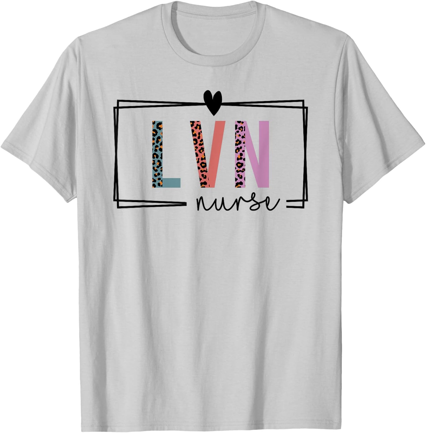 LVN Nurse Licensed Vocational Nurse Nurses Day T-Shirt - T-Shirt | Ash
