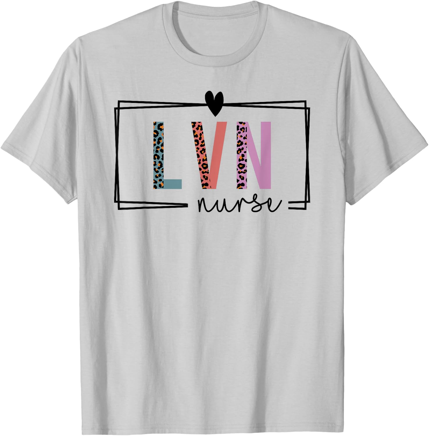 LVN Nurse Licensed Vocational Nurse Nurses Day T-Shirt - T-Shirt | Ash