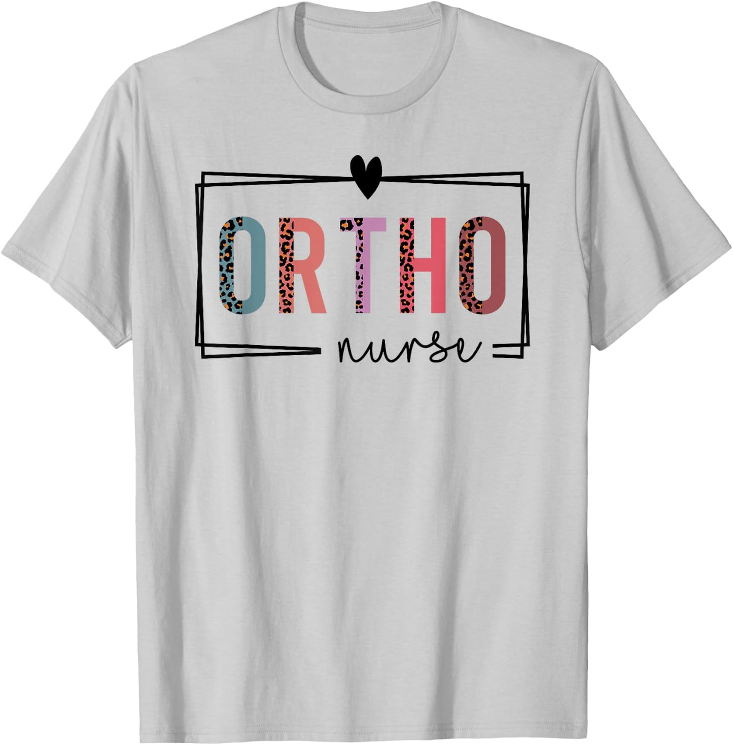 Cute Leopard Nurses Day Gifts Orthopedic Nurse Nurses Day T-Shirt - T-Shirt | Ash