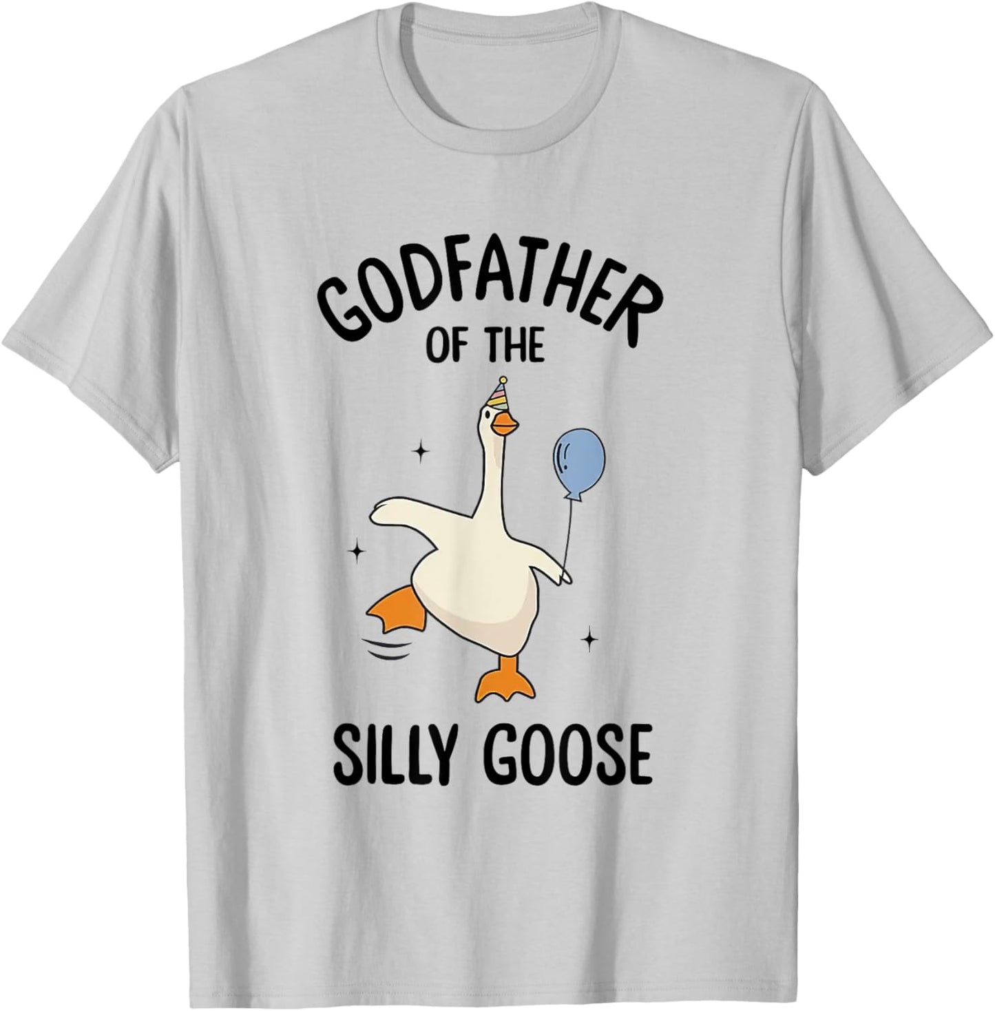 Godfather Of The Silly Goose First Birthday Family Matching T-Shirt - T-Shirt | Ash