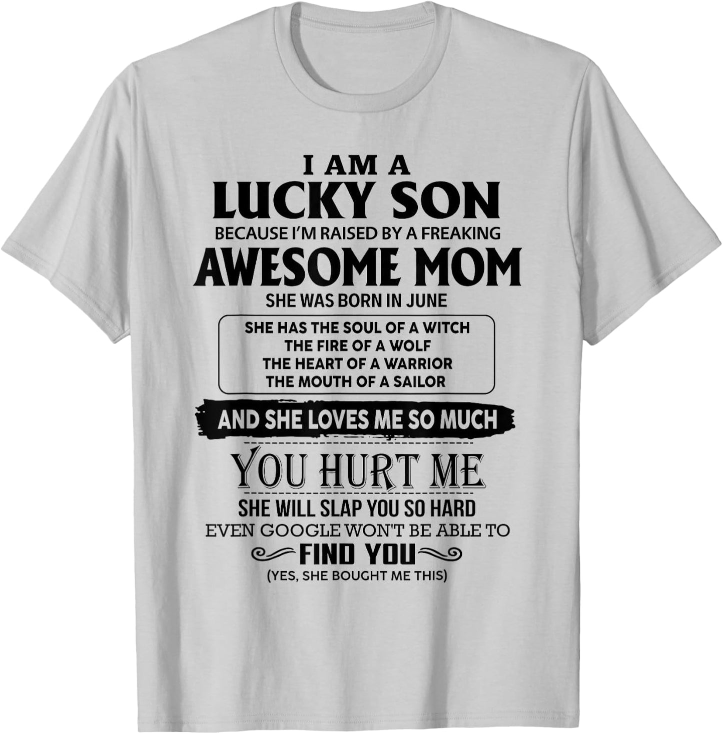 I'm A Lucky Son Of Awesome Mom She Was Born In June T-Shirt - T-Shirt | Ash