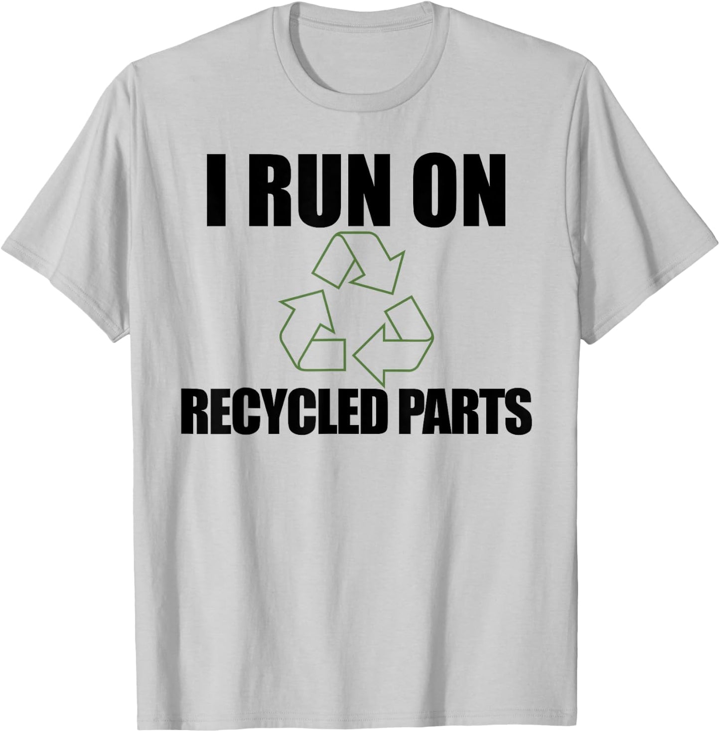 I RUN ON RECYCLED PARTS Kidney Organ Donor Transplant Meme T-Shirt - T-Shirt | Ash