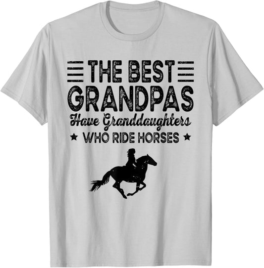The Best Grandpas Have Granddaughters Who Ride Horses Lover T-Shirt - T-Shirt | Ash