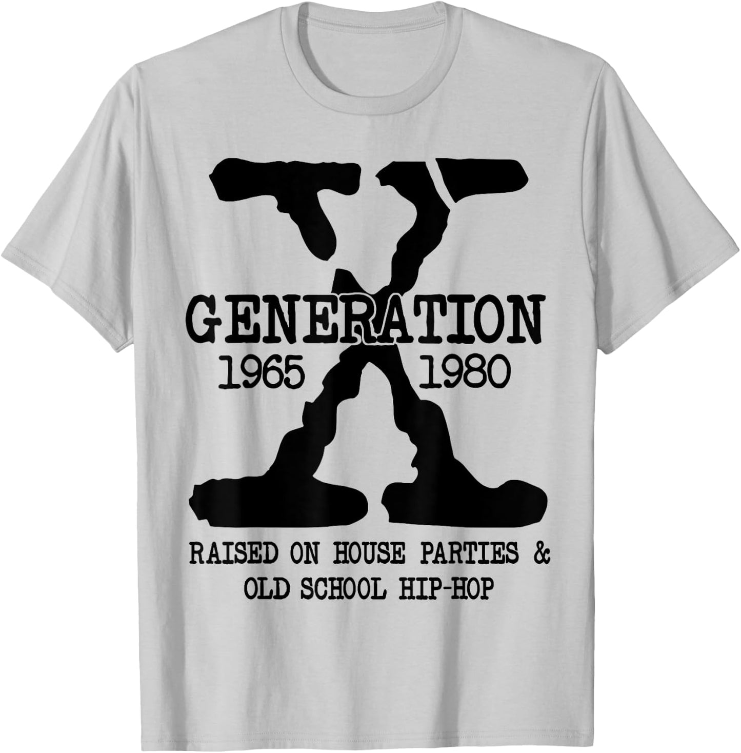 GEN-X Generation Raised on House Parties Old School Hip Hop T-Shirt - T-Shirt | Ash