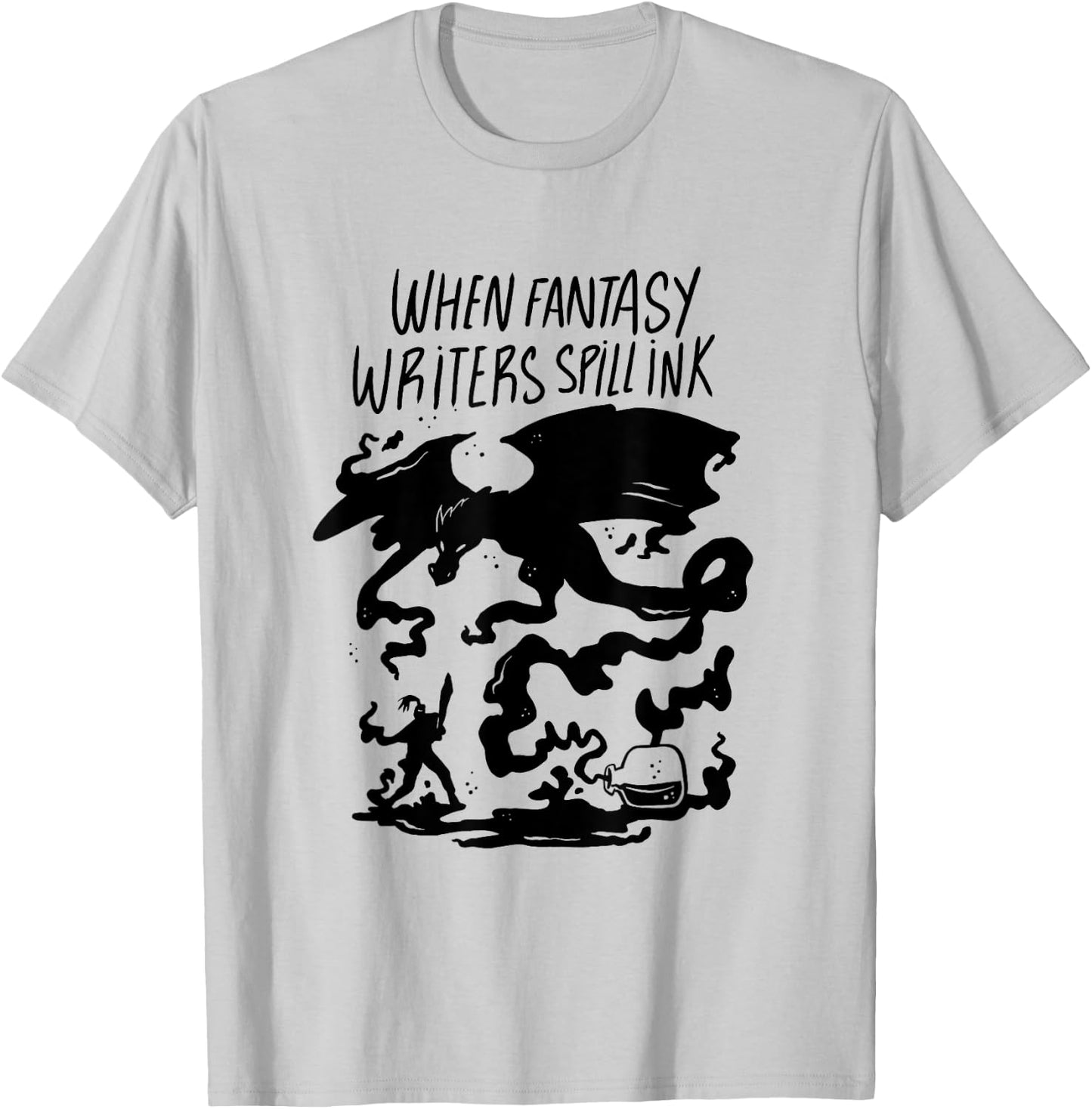 Funny Fantasy Book Author Writer T-Shirt - T-Shirt | Ash