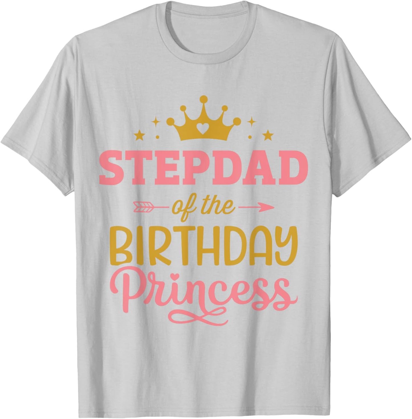 Stepdad of the birthday princess girl matching family party T-Shirt - T-Shirt | Ash
