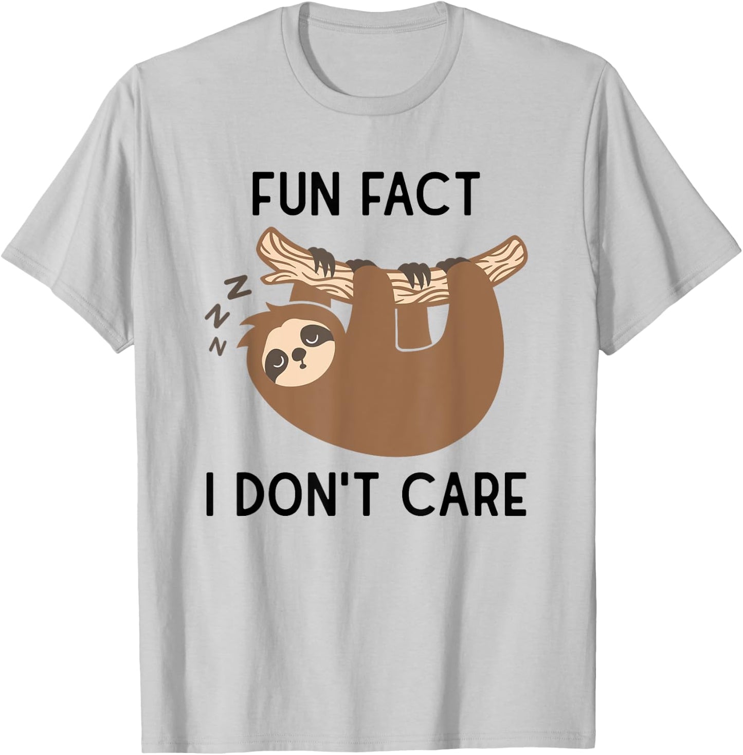 Fun fact i don't care Funny Sloth Saying T-Shirt - T-Shirt | Ash