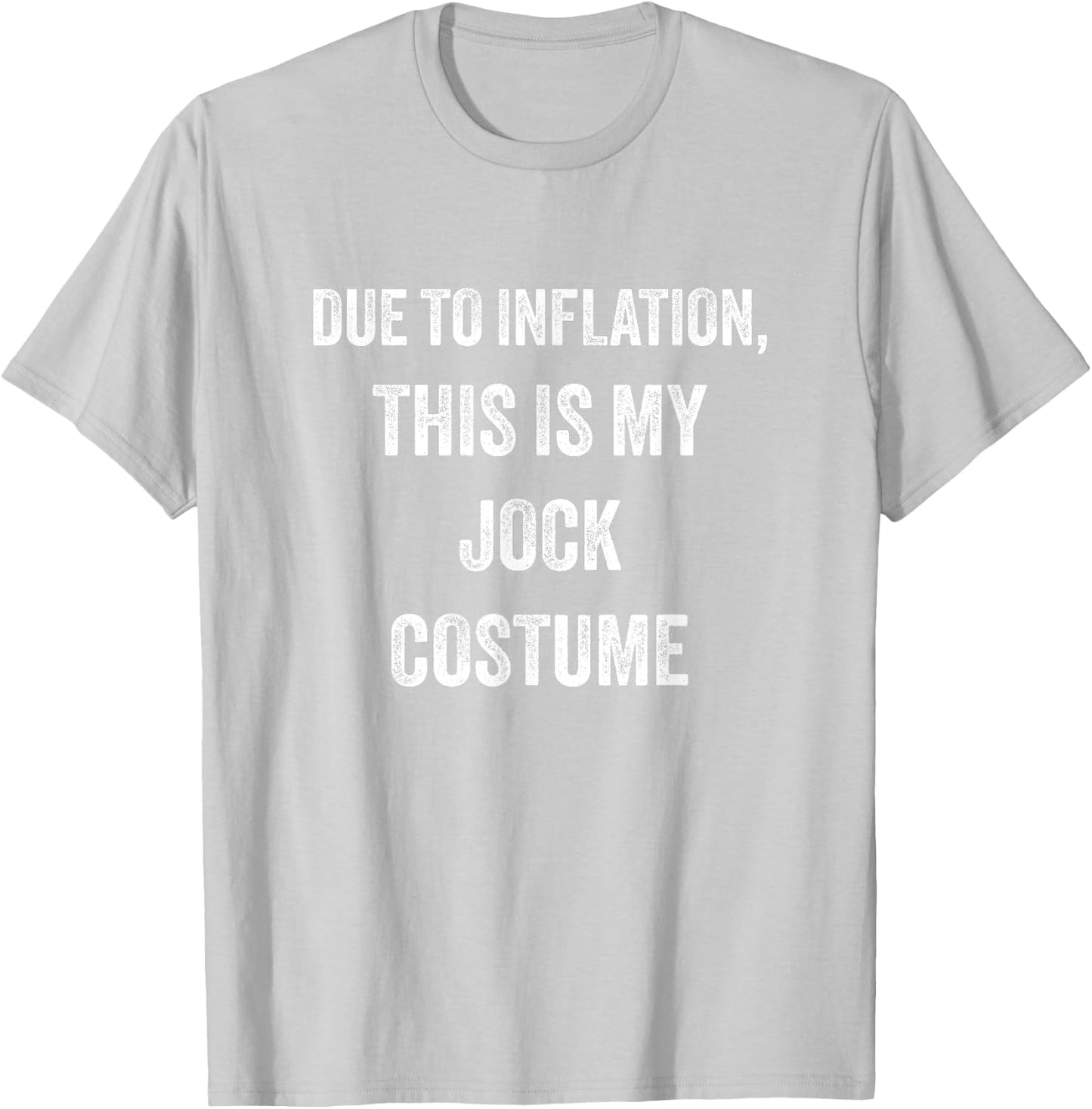Jock Halloween Costume T-Shirt - T-Shirt | Ash