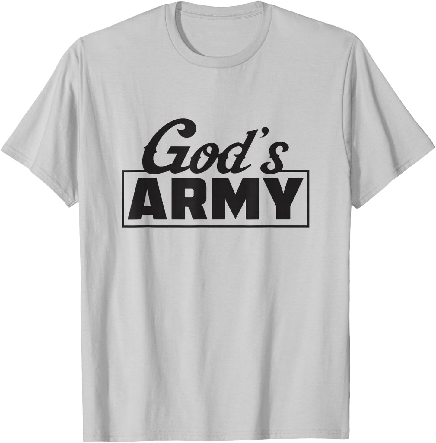 We Are God's Army of Faith T-Shirt - T-Shirt | Ash