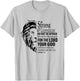 Be Strong and Courageous Do Not Be Afraid For The Lord T-Shirt - T-Shirt | Ash