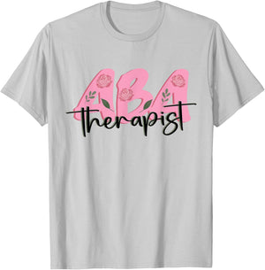 ABA Therapist Board Certified Applied Behavior Analysis T-Shirt - T-Shirt | Ash