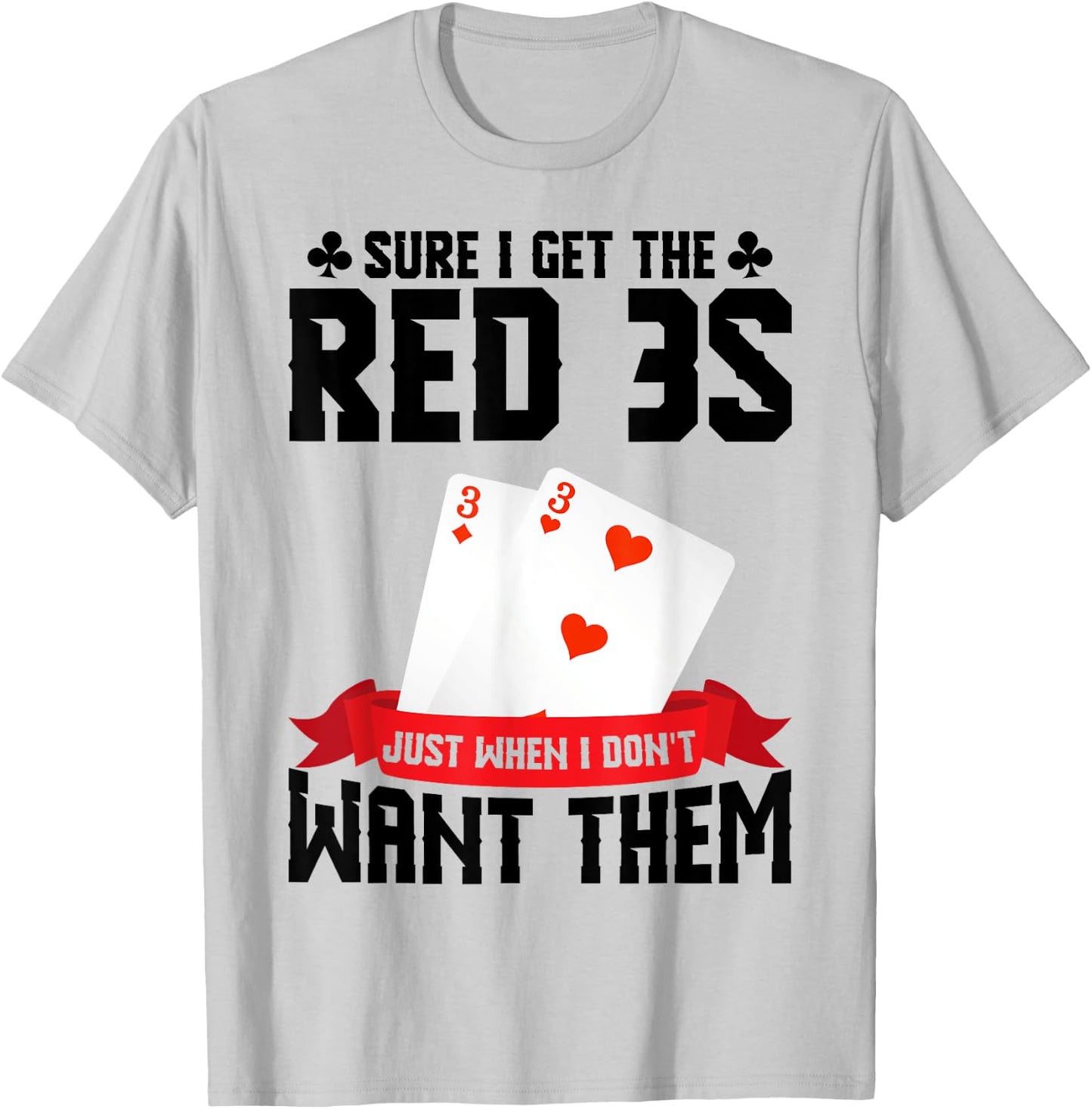 Hand & Foot Red 3s Cards Playing Cards Set Hand and Foot T-Shirt - T-Shirt | Ash
