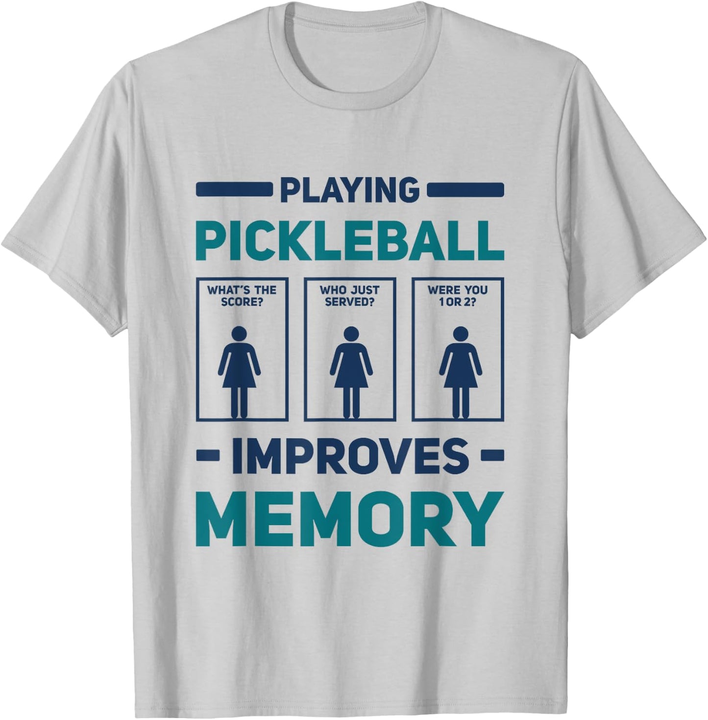 Playing Pickleball Improves Memory Dink Player Pickleball T-Shirt - T-Shirt | Ash