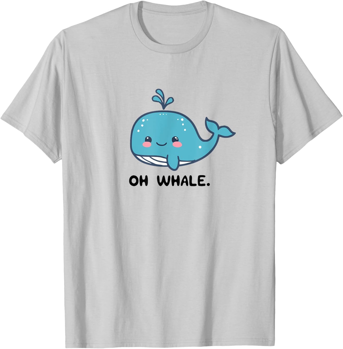 Oh Whale, Funny Whales Gag Joke Pun Anime Graphic T-Shirt - T-Shirt | Ash