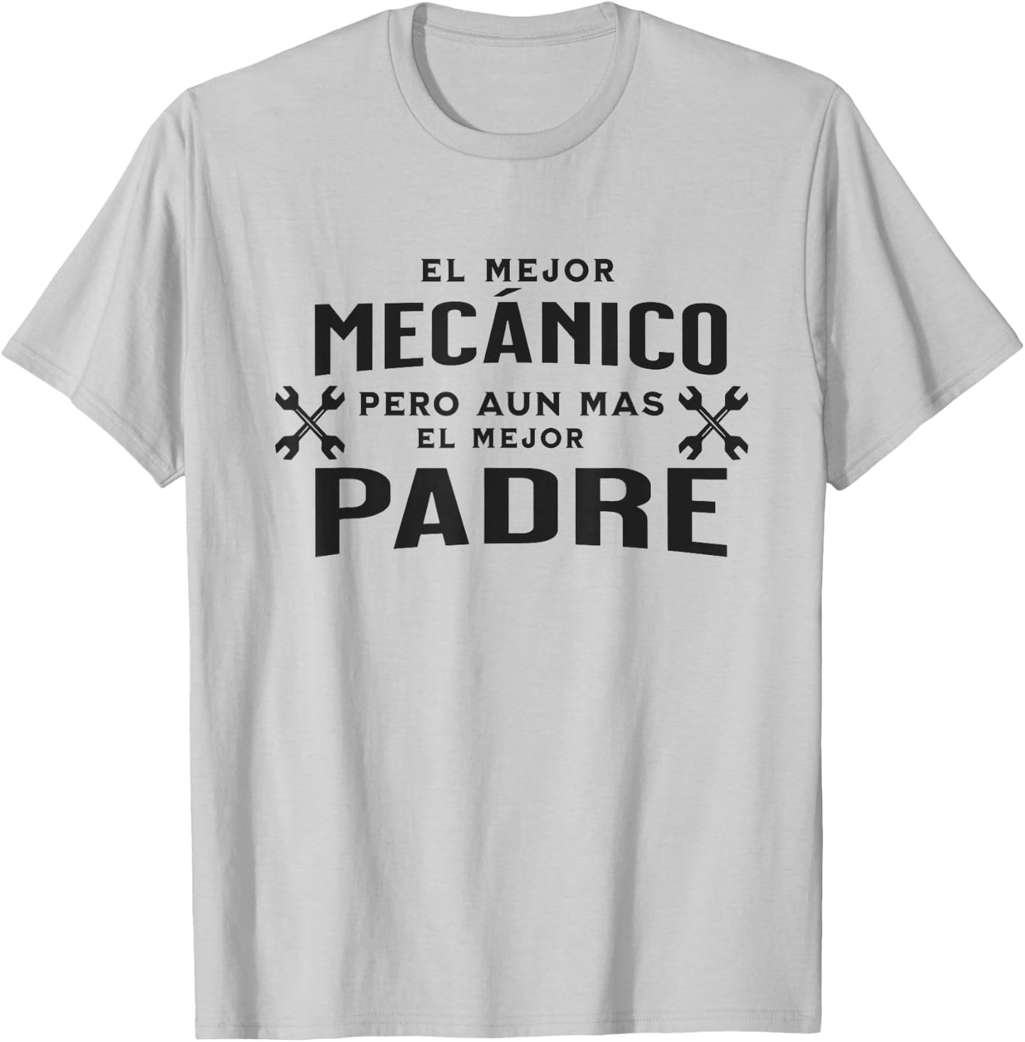 Regalo Para el Mejor Papá Mecánico, Spanish Padres Mecánicos T-Shirt - T-Shirt | Ash