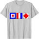 Whiskey Tango Foxtrot Signal Flag Shirt WTF Nautical Flag T-Shirt - T-Shirt | Ash