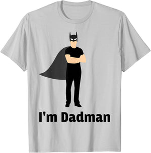 I'm Dadman Superhero Dad - Funny Father's Day T-Shirt - T-Shirt | Ash