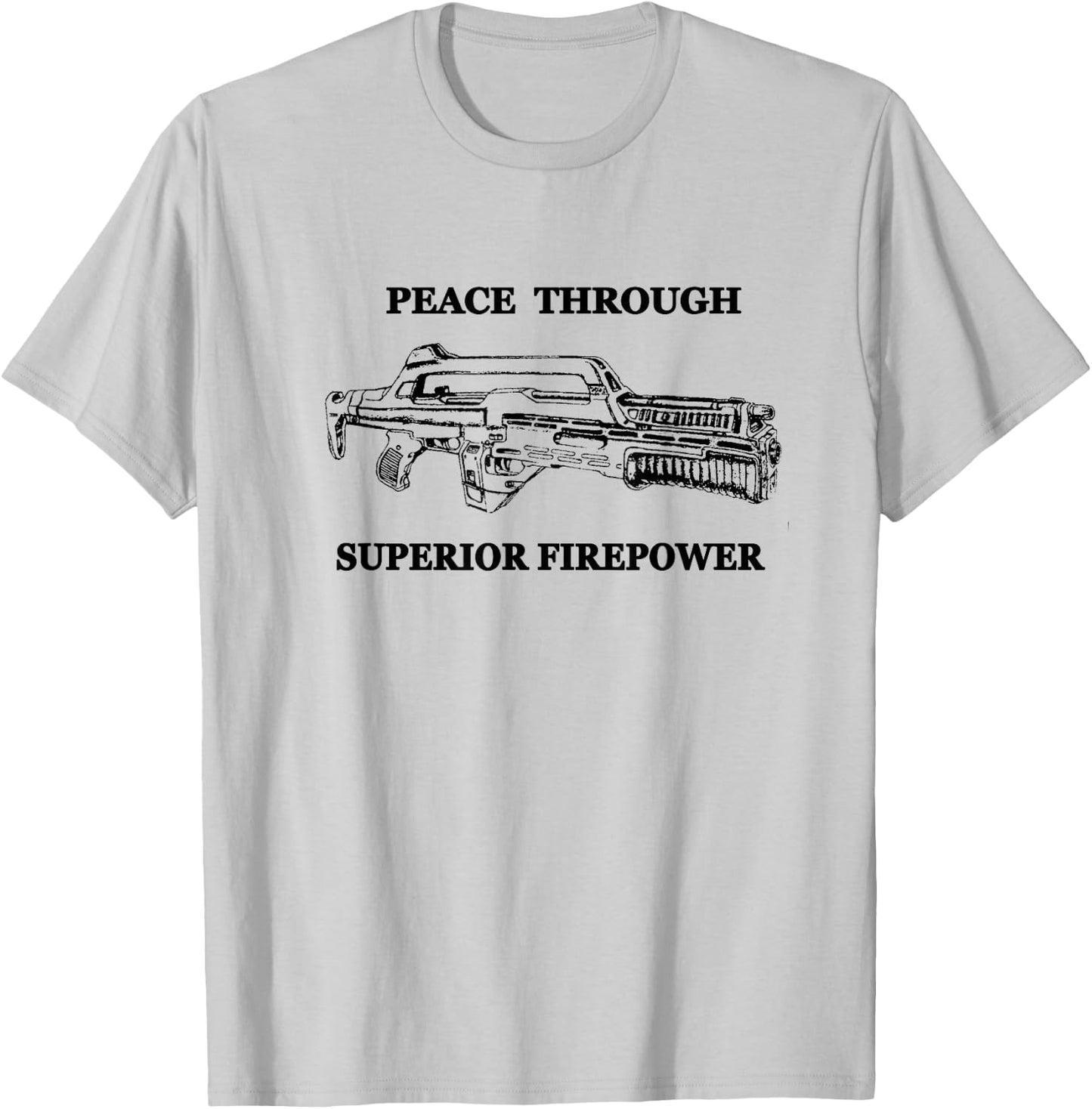 Peace Through Superior Firepower - Retro 80's Sci-fi T-Shirt - T-Shirt | Ash