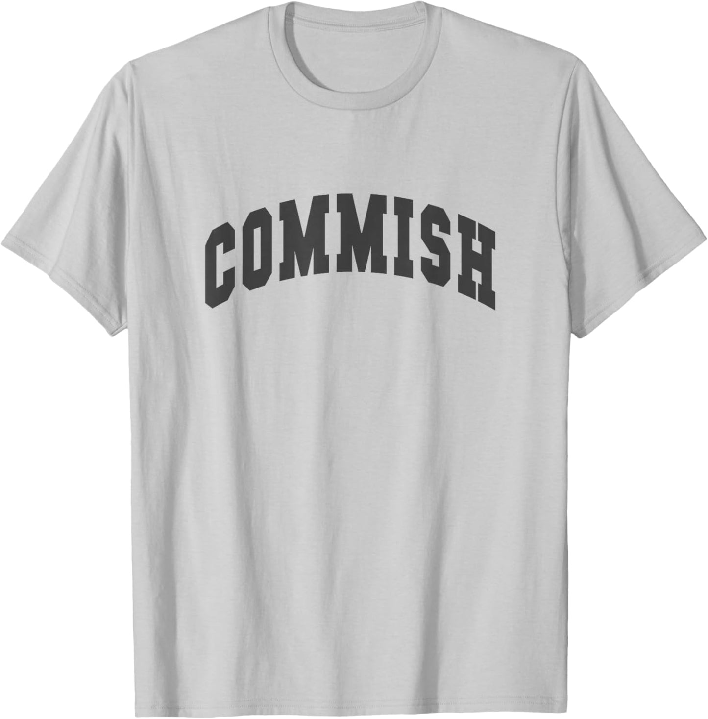Funny COMMISH University Sports Draft Night Drafting Legend T-Shirt - T-Shirt | Ash