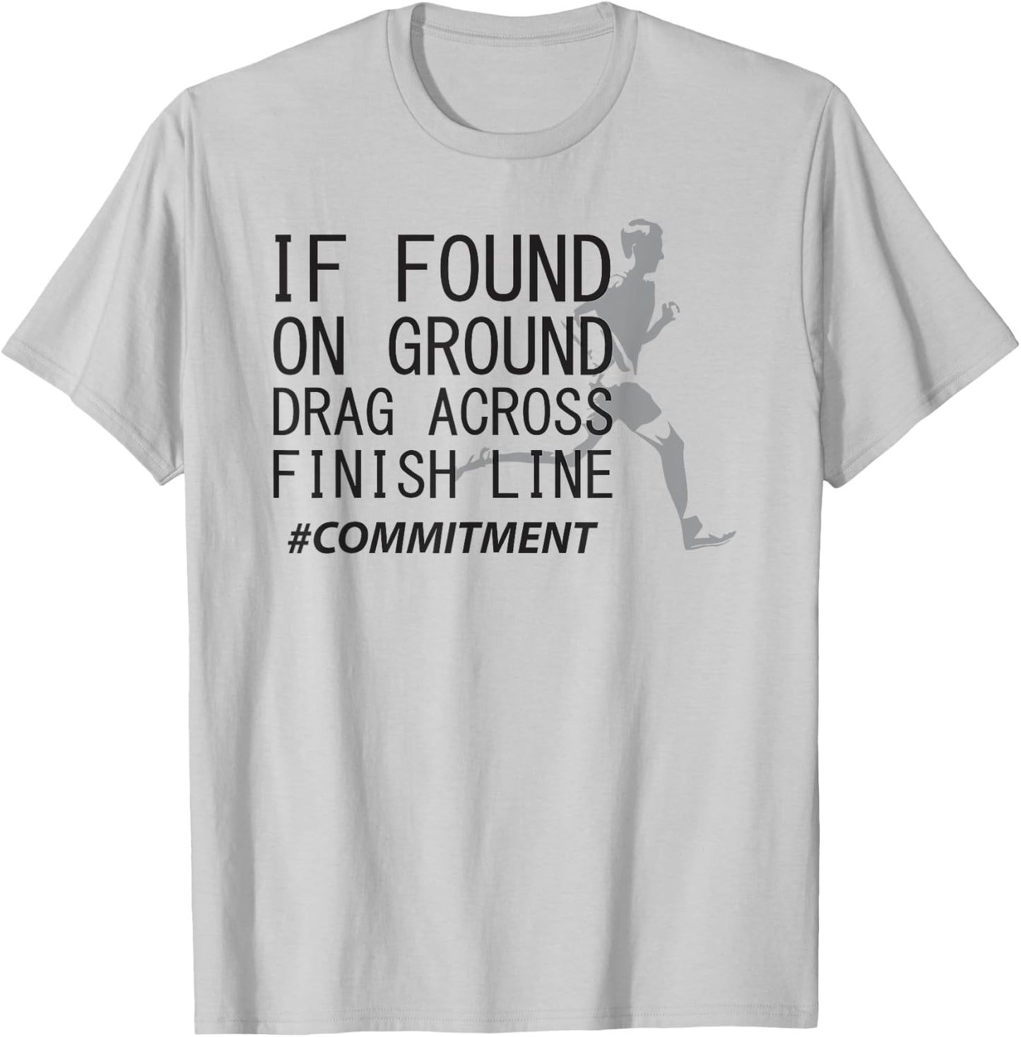 Drag across finish line cross country runner funny Gift T-Shirt - T-Shirt | Ash