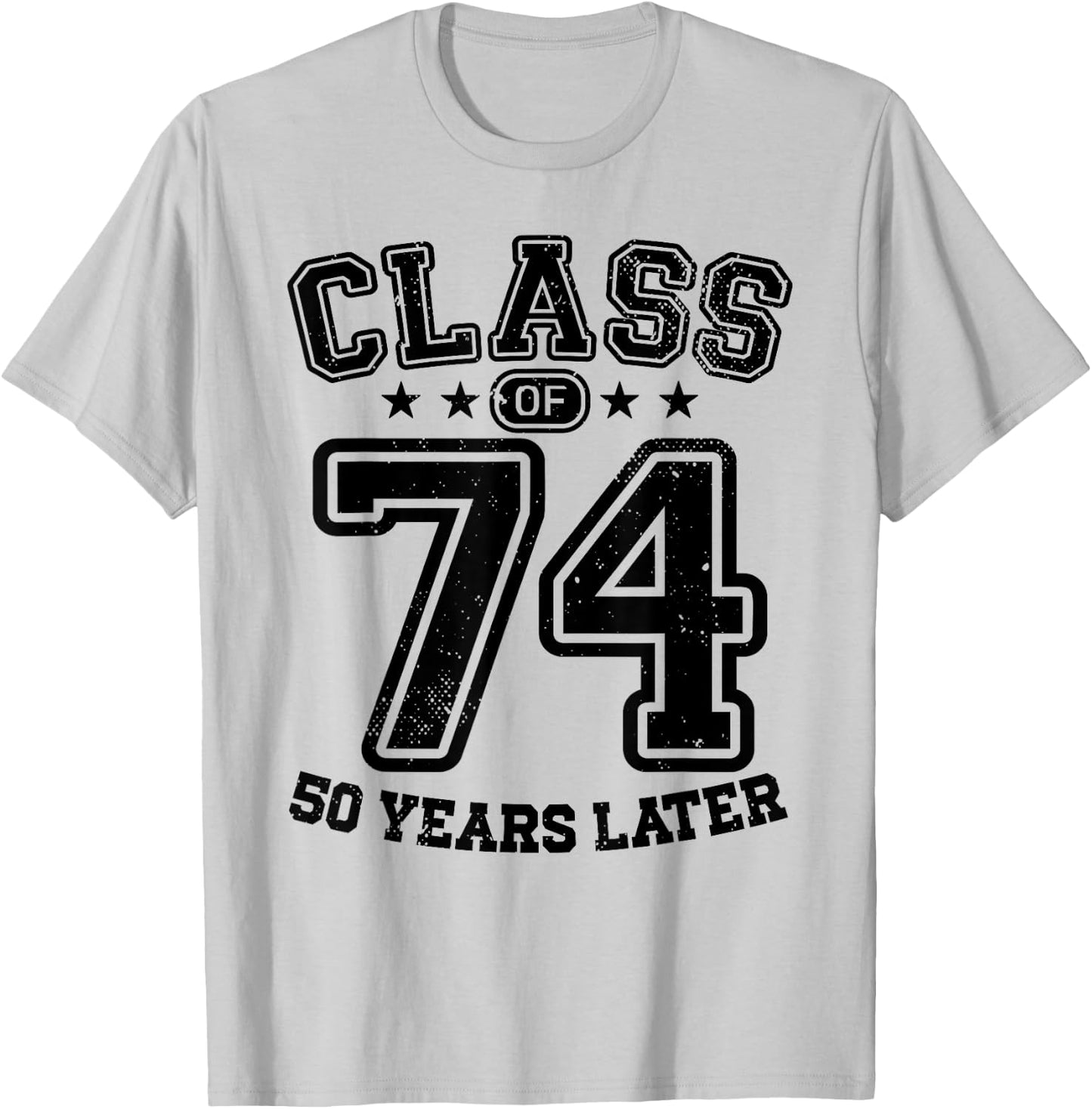 Class of 1974 50th High School Alumni 50 Yrs College Reunion T-Shirt - T-Shirt | Ash